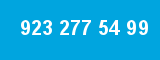 923 277 54 99